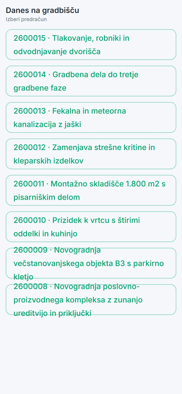 Telefon: danes na gradbišču — foto, narekuj, izmera, dnevnik